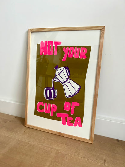 Zeefdruk poster - Not your cup of tea