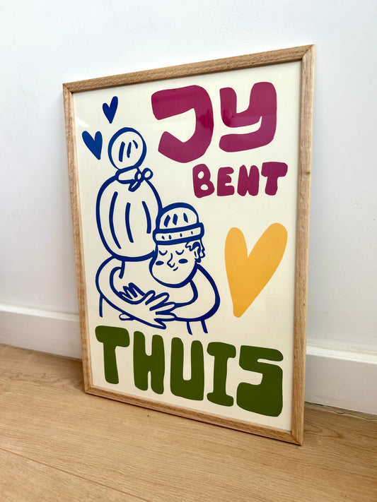 Poster - Jij bent thuis